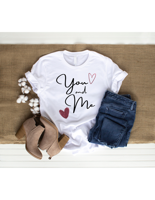 You and Me | T-Shirt