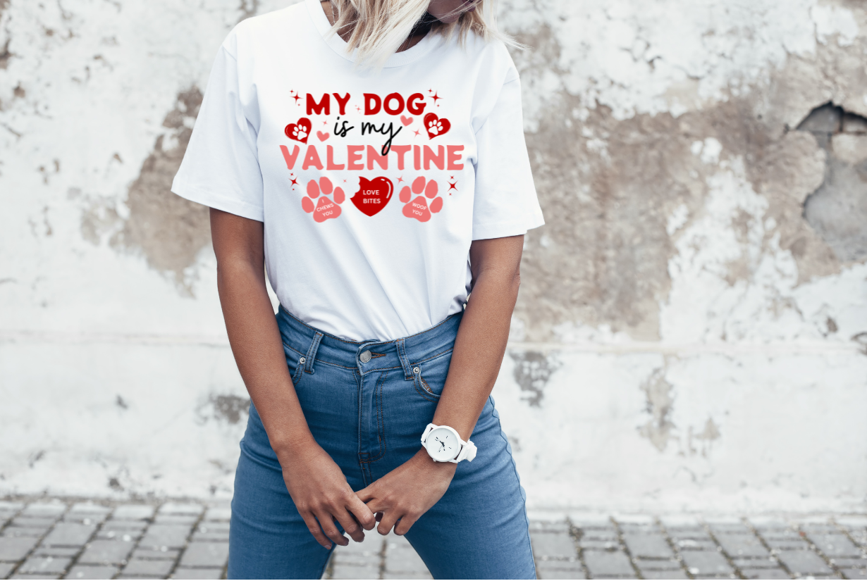 My Dog Is My Valentine | T-Shirt | Sweatshirt