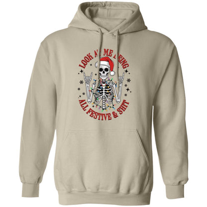 Funny Christmas Skeleton Look-At-Me-Being-All-Festive-And-Shit-| T-Shirt | Sweatshirt | Hoodie