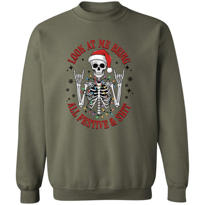 Funny Christmas Skeleton Look-At-Me-Being-All-Festive-And-Shit-| T-Shirt | Sweatshirt | Hoodie