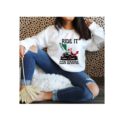 Ride It Con Ganas | Mexico Country Flag | T-Shirt | Sweatshirt | Hoodie