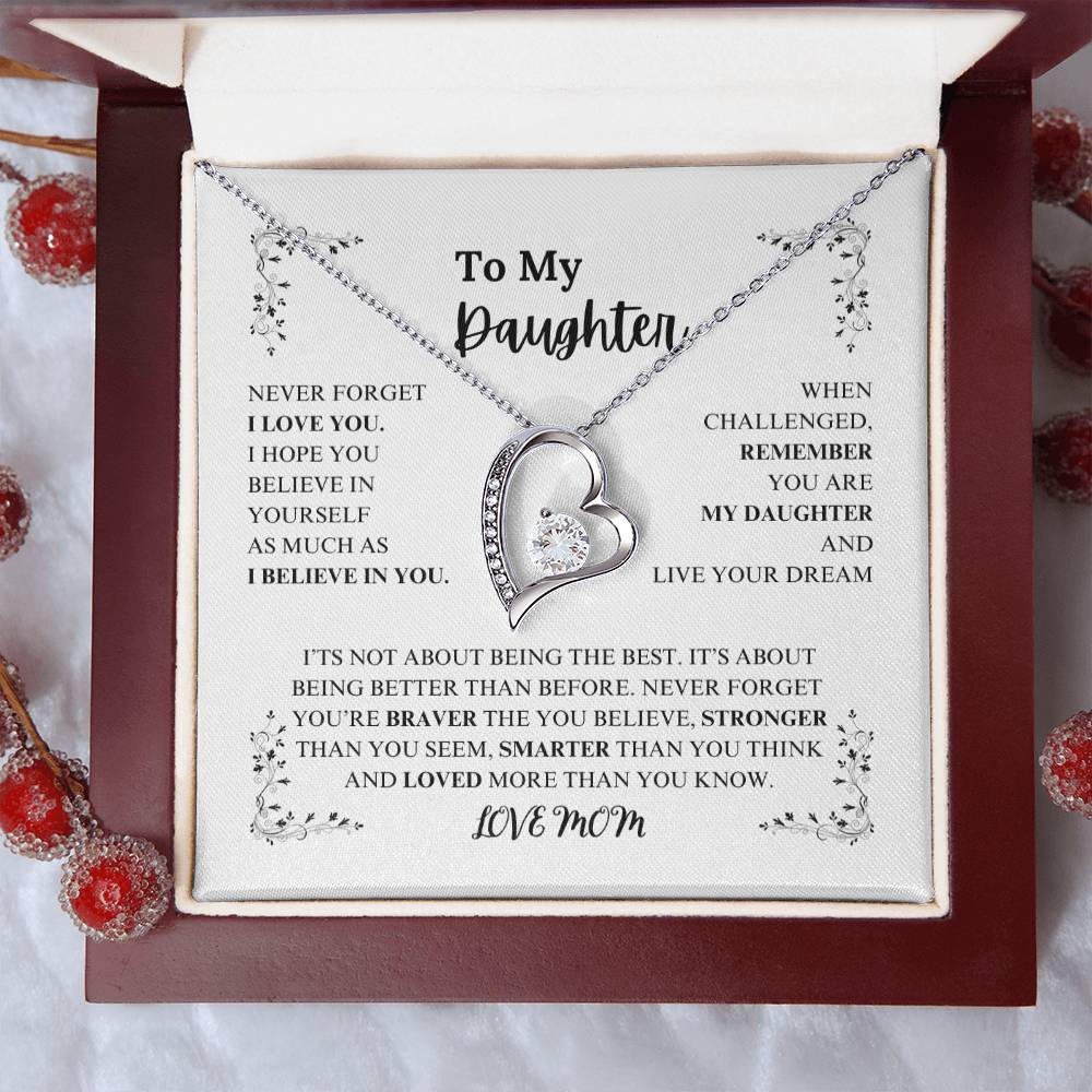 TO MY DAUGHTER , LOVE MOM / BRAVER, STRONGER, SMARTER (Heart Necklace)