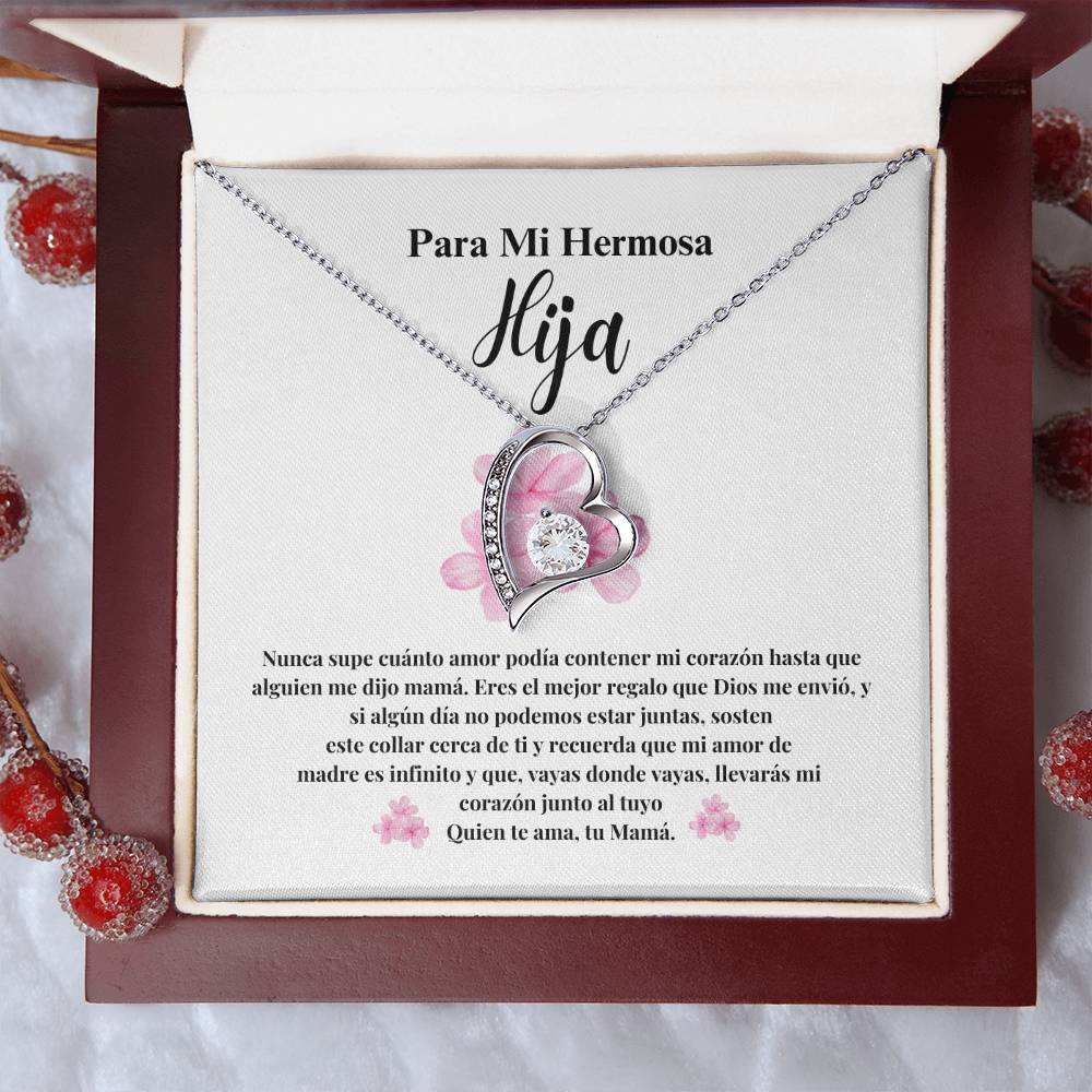 PARA MI HERMOSA HIJA / TU MAMA (Forever Love Necklace)