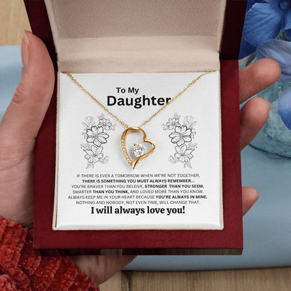 TO MY DAUGHTER / ALWAYS LOVE YOU (Forever Love Necklace)