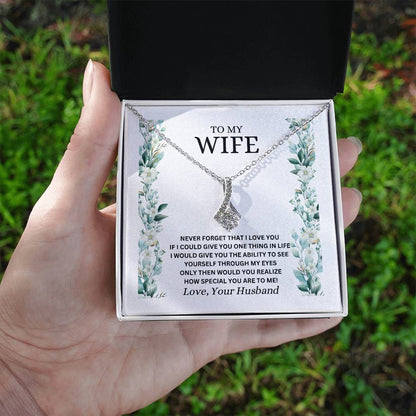 TO MY WIFE / NEVER FORGET (Alluring Beauty Necklace)