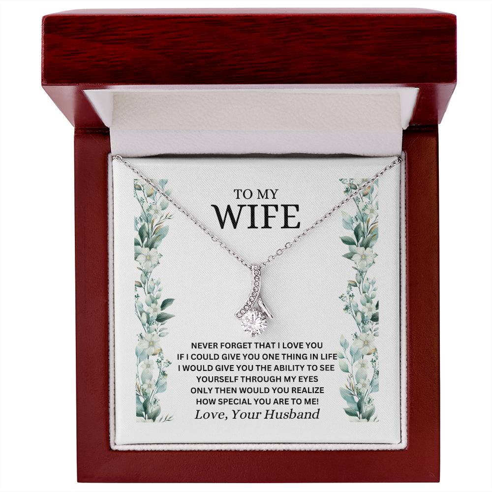 TO MY WIFE / NEVER FORGET (Alluring Beauty Necklace)