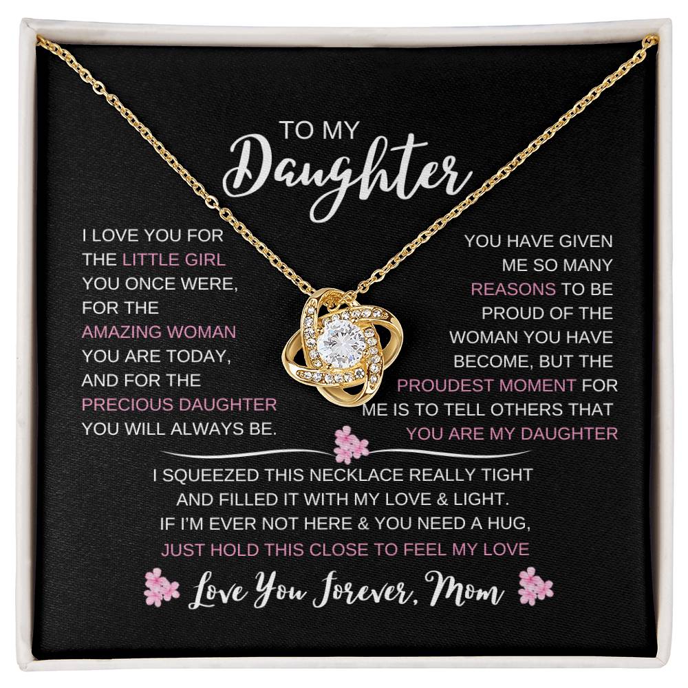 TO MY DAUGHTER / LOVE FOREVER MOM (Love Knot Necklace)