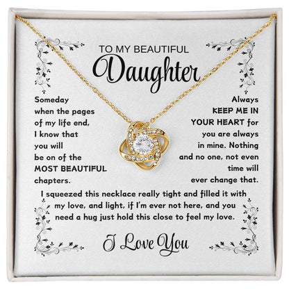 TO MY BEAUTIFUL DAUGHTER / I LOVE YOU (Love Knot Necklace)