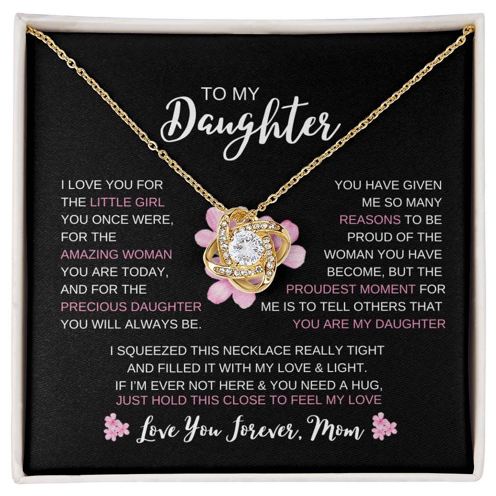 TO MY DAUGHTER / LOVE FOREVER MOM / PINK FLOWER (Love Knot Necklace)