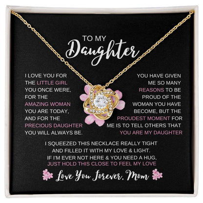 TO MY DAUGHTER / LOVE FOREVER MOM / PINK FLOWER (Love Knot Necklace)