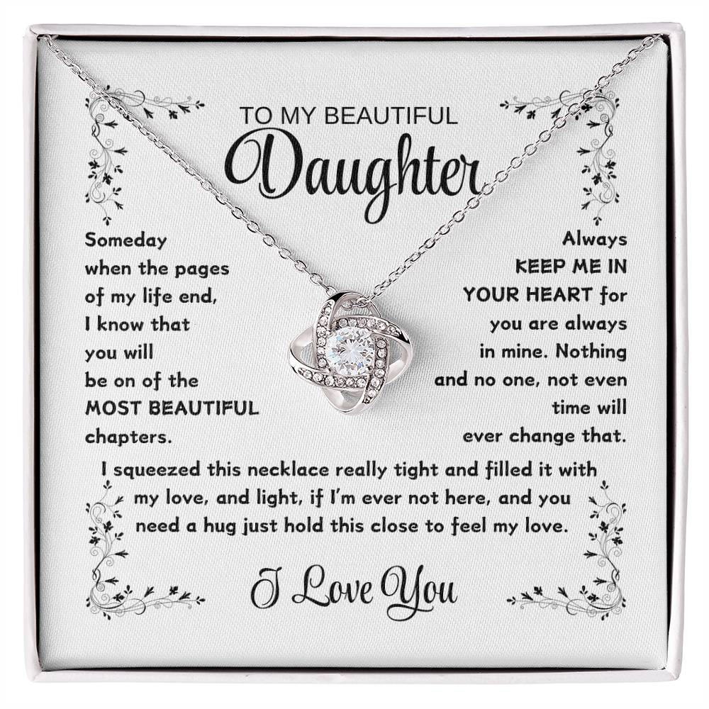 TO MY BEAUTIFUL DAUGHTER / I LOVE YOU (Love Knot Necklace)