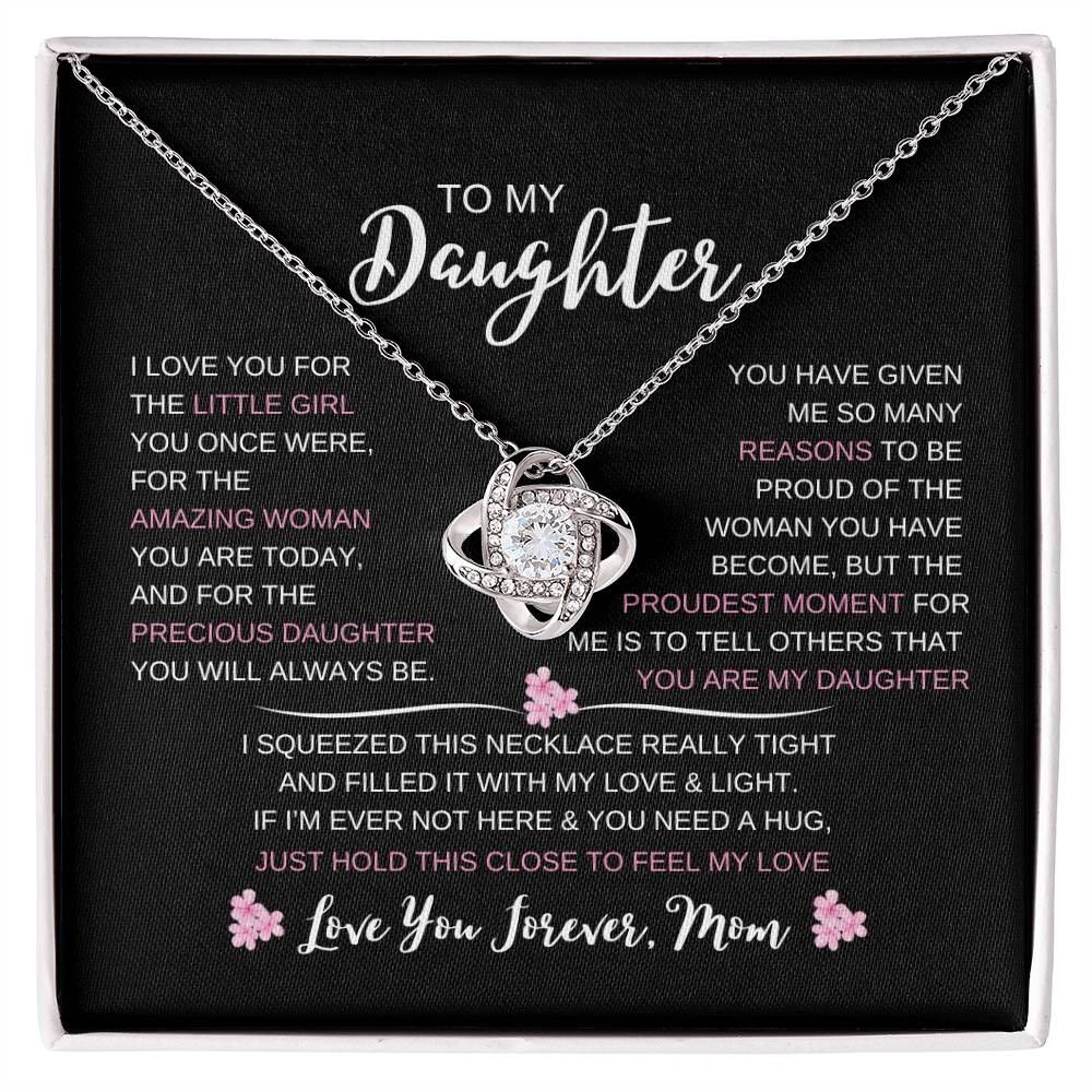 TO MY DAUGHTER / LOVE FOREVER MOM (Love Knot Necklace)