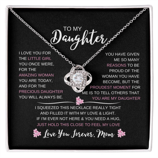 TO MY DAUGHTER / LOVE FOREVER MOM (Love Knot Necklace)