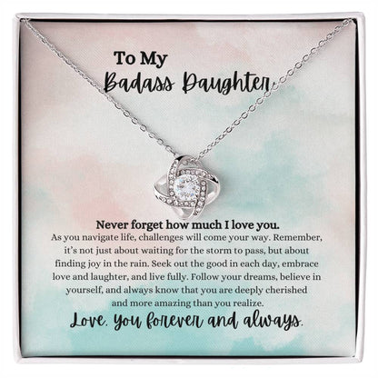 TO MY BADASS DAUGHTER (Love Knot Necklace)