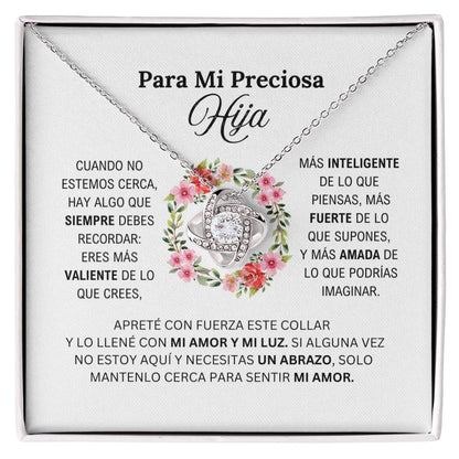 PARA MI PRECIOSA HIJA / MI AMOR (Love Knot Neclace)