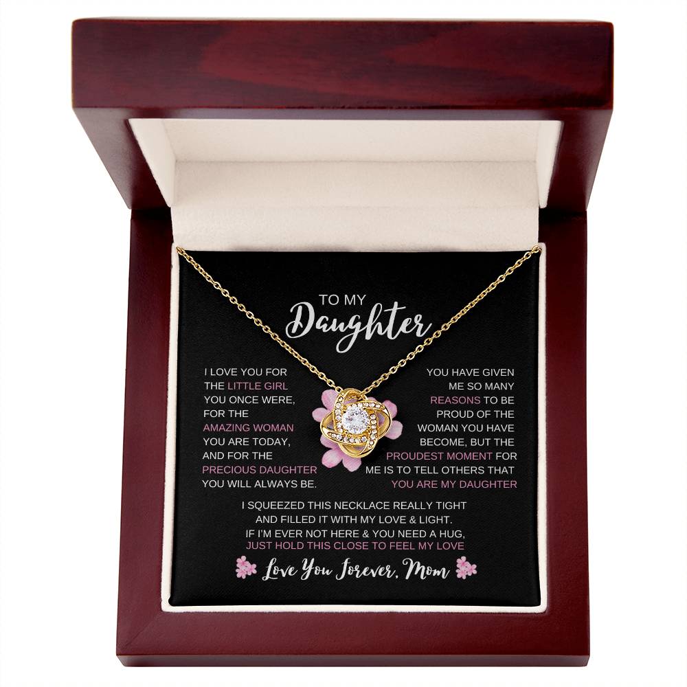 TO MY DAUGHTER / LOVE FOREVER MOM / PINK FLOWER (Love Knot Necklace)