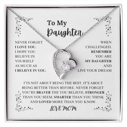 TO MY DAUGHTER , LOVE MOM / BRAVER, STRONGER, SMARTER (Heart Necklace)