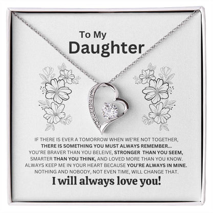 TO MY DAUGHTER / ALWAYS LOVE YOU (Forever Love Necklace)