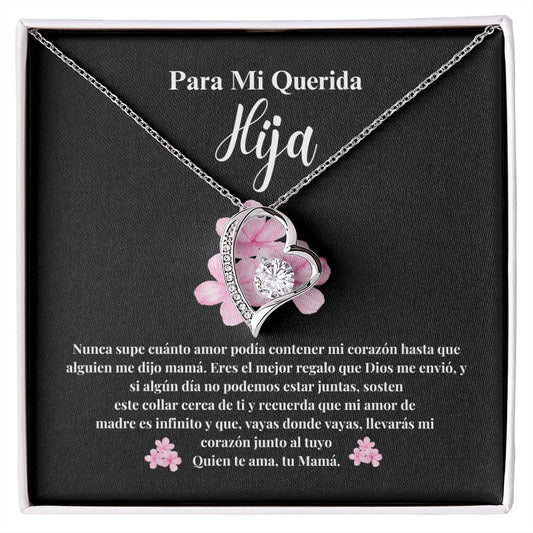 PARA MI QUERIDA HIJA / TE AMO, TU MAMA (Black / Forever Heart Necklace)