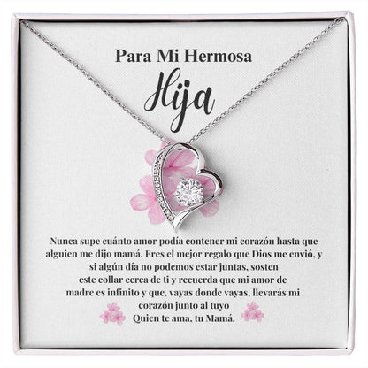 PARA MI HERMOSA HIJA / TU MAMA (Forever Love Necklace)