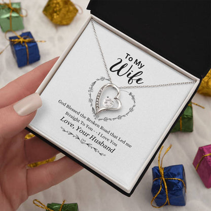 TO MY WIFE / BROKEN ROAD (Forever Love Necklace)