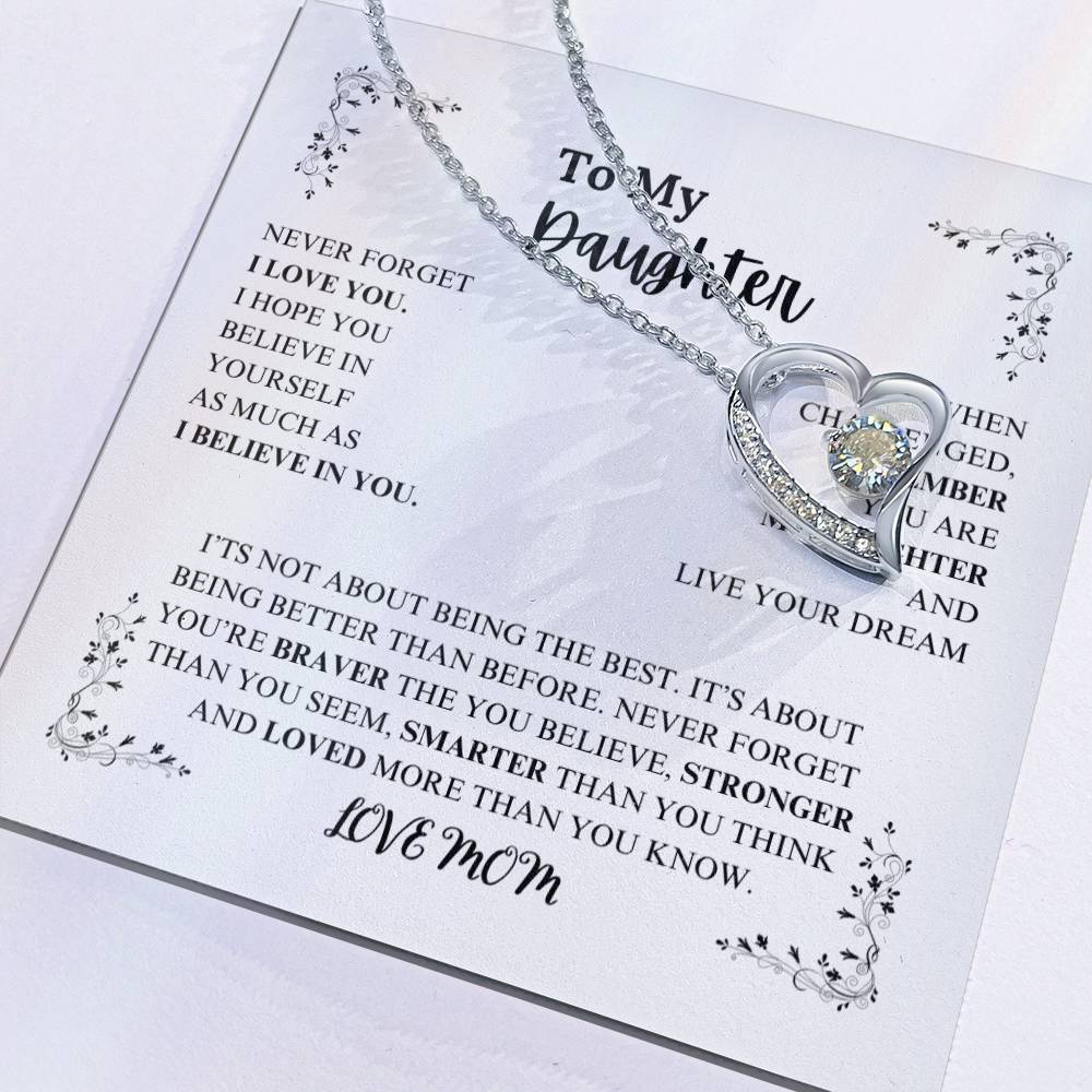 TO MY DAUGHTER , LOVE MOM / BRAVER, STRONGER, SMARTER (Heart Necklace)