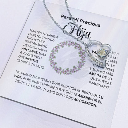 PARA MI PRECIOSA HIJA / Forever Love Necklace