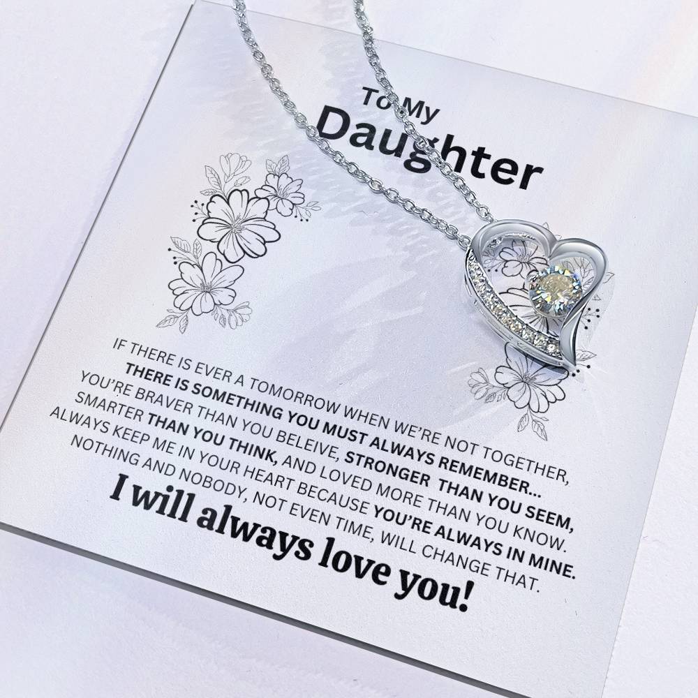 TO MY DAUGHTER / ALWAYS LOVE YOU (Forever Love Necklace)