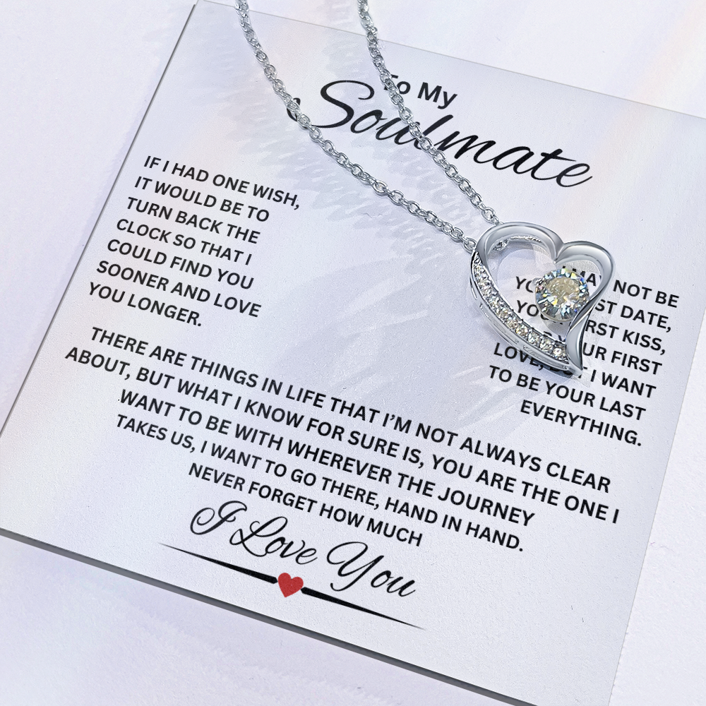 TO MY SOULMATE | NEVER FORGET (Forever Love Necklace)