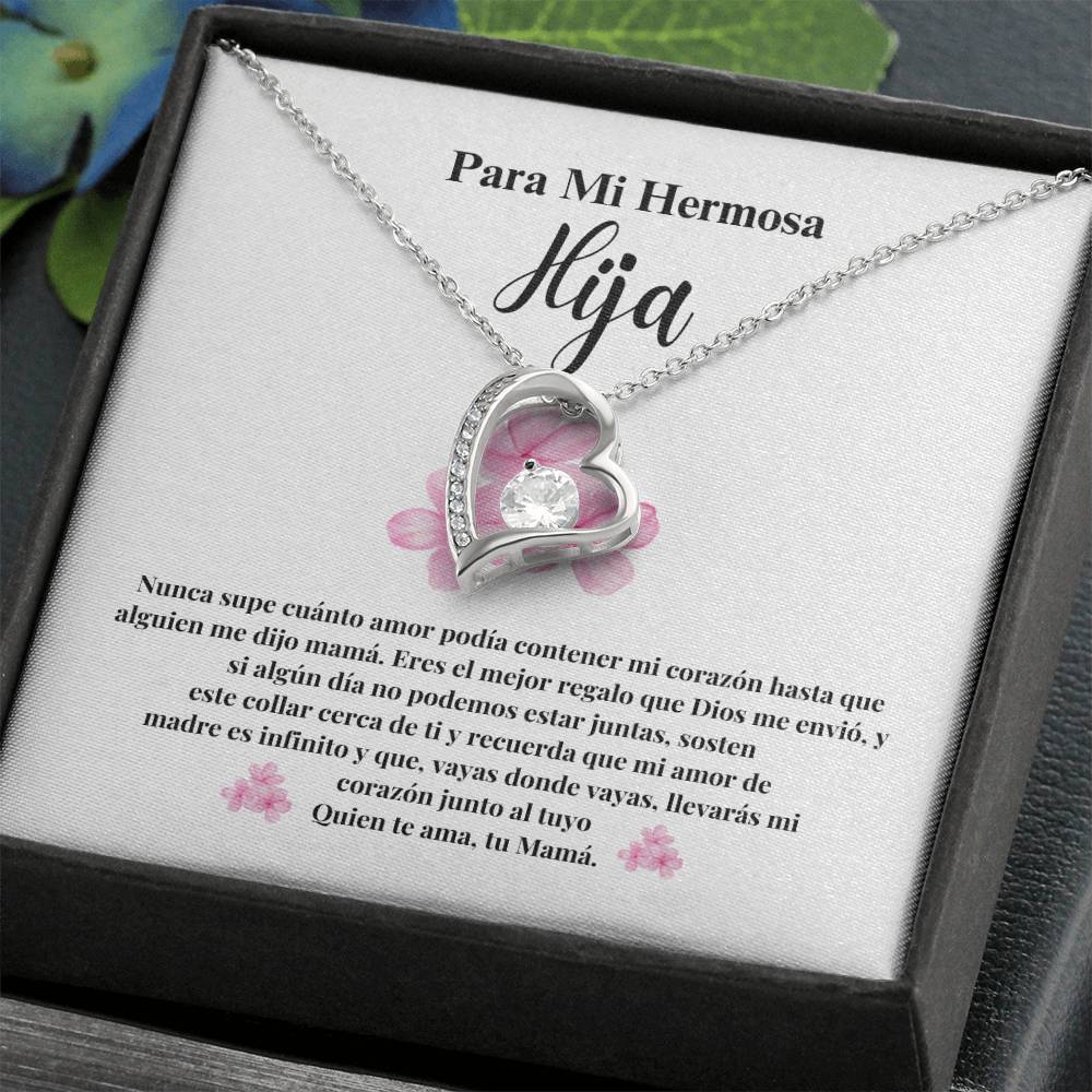 PARA MI HERMOSA HIJA / TU MAMA (Forever Love Necklace)