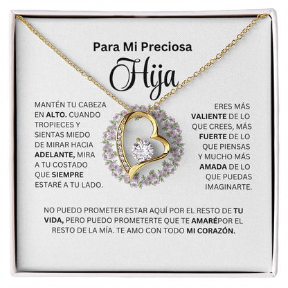 PARA MI PRECIOSA HIJA / Forever Love Necklace